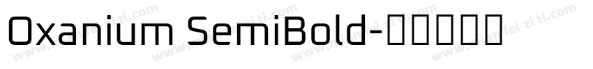 Oxanium SemiBold字体转换